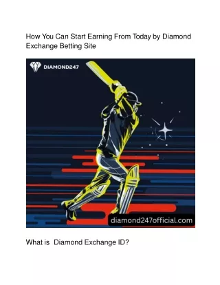 How You Can Start Earning From Today by Diamond Exchange Betting Site