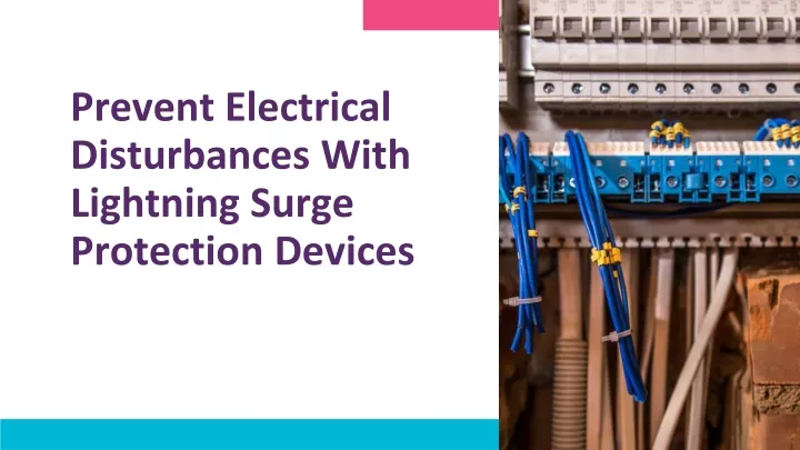 prevent electrical disturbances with lightning surge protection devices