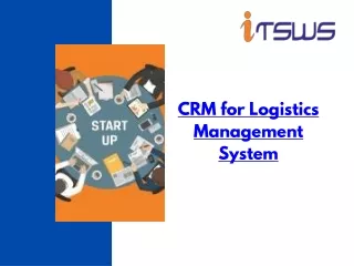 The Power of CRM for Logistics Management System