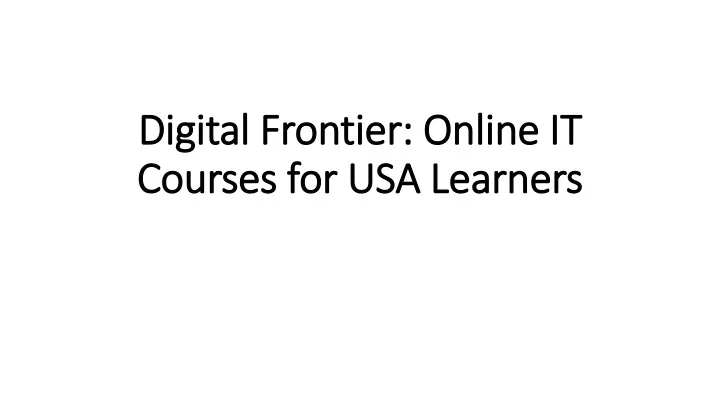 digital frontier online it courses for usa learners