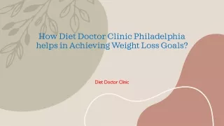 How Diet Doctor Clinic Philadelphia helps in Achieving Weight Loss Goals