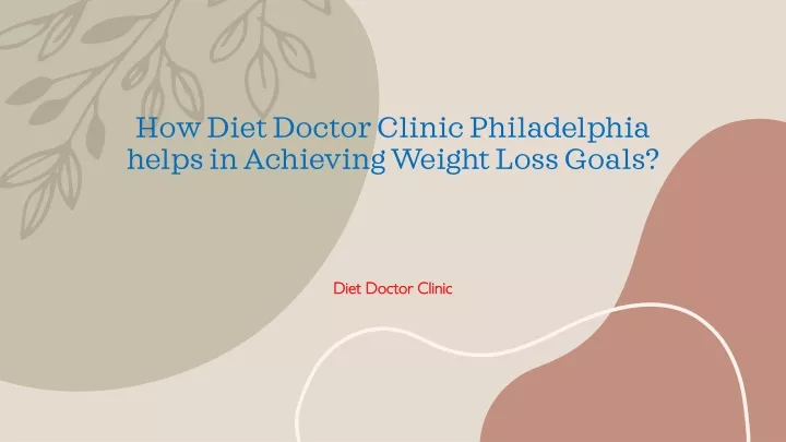 how diet doctor clinic philadelphia helps in achieving weight loss goals