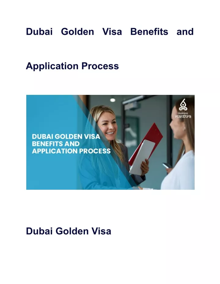 dubai golden visa benefits and