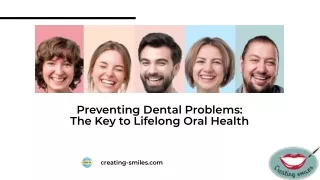 Preventing Dental Problems: The Key to Lifelong Oral Health