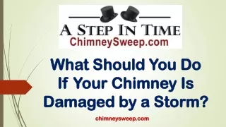 What Should You Do If Your Chimney Is Damaged by a Storm?