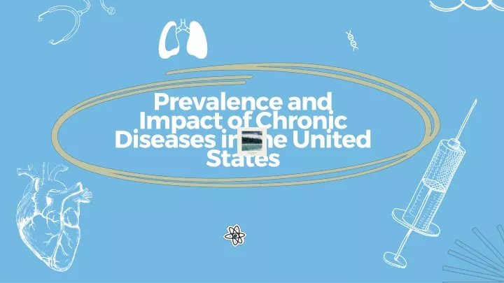 prevalence and impact of chronic diseases