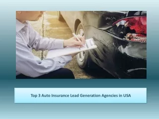 Top 3 Auto Insurance Lead Generation Agencies in USA