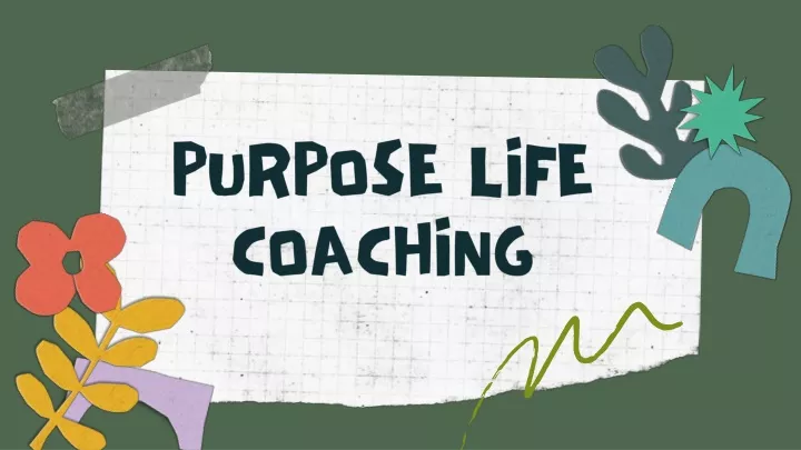 purpose life coaching