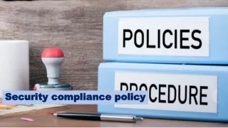 Security compliance policy