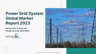 power grid system global market report 2023