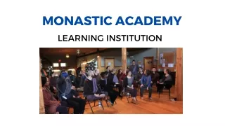 Monastic Academy - Learning Institution