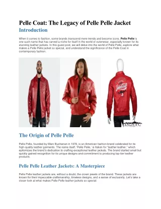 Pelle Coat The Legacy of Pelle Pelle Jacket A Masterpiece