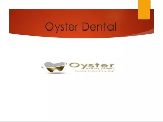 Best Dentist in Whitefield | Oyster Dental