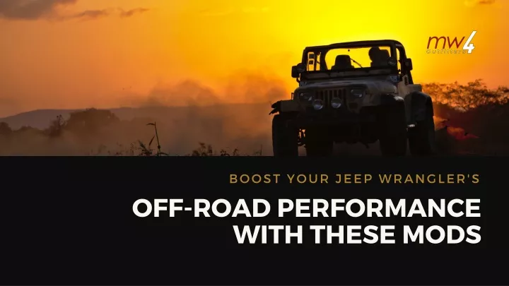 boost your jeep wrangler s