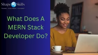What Does A MERN Stack Developer Do