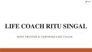 Life Coach Ritu Singal- Psychological Counselor
