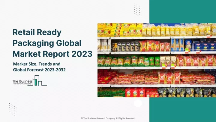 retail ready packaging global market report 2023