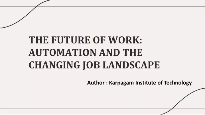 the future of work automation and the changing job landscape