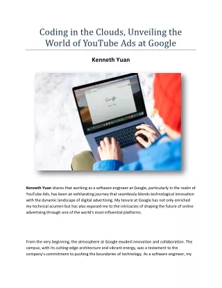 Kenneth Yuan - Coding in the Clouds, Unveiling the World of YouTube Ads at Google