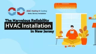 The Marvelous Reliability of HVAC Installation in New Jersey