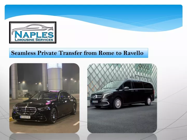 seamless private transfer from rome to ravello