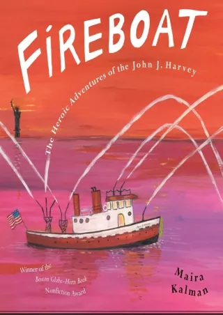$PDF$/READ/DOWNLOAD Fireboat: The Heroic Adventures of the John J. Harvey (Picture Puffin Books)