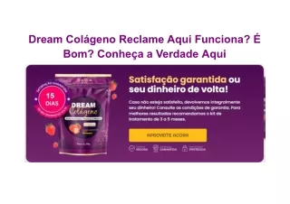 Dream Colágeno Reclame Aqui Funciona_ É Bom_ Conheça a Verdade Aqui