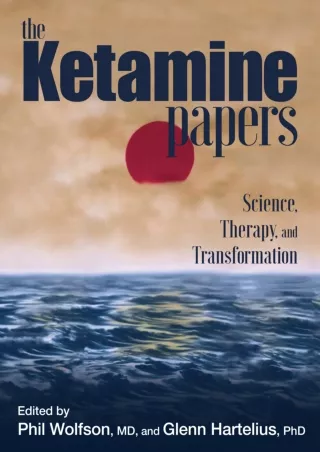 DOWNLOAD/PDF The Ketamine Papers: Science, Therapy, and Transformation