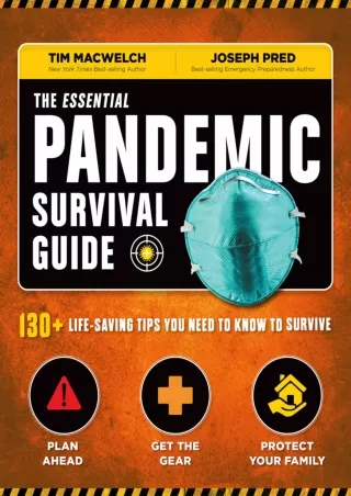 Read ebook [PDF] The Essential Pandemic Survival Guide: 130  Life-Saving Tips You Need to Know