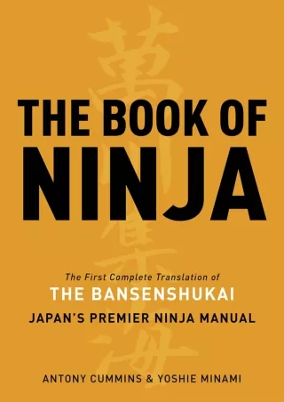 PDF/READ The Book of Ninja: The Bansenshukai - Japan's Premier Ninja Manual