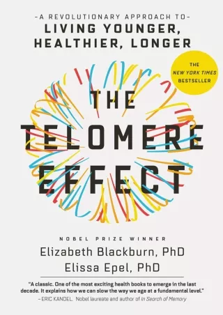 READ [PDF] The Telomere Effect: A Revolutionary Approach to Living Younger, Healthier,