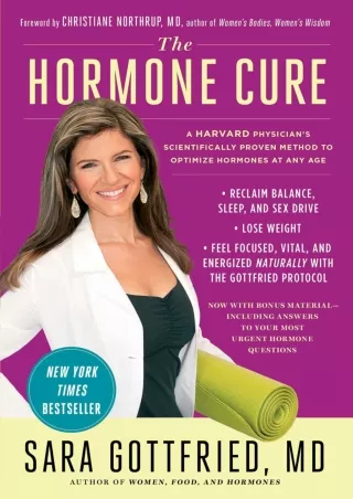 DOWNLOAD/PDF The Hormone Cure: Reclaim Balance, Sleep and Sex Drive Lose Weight Feel