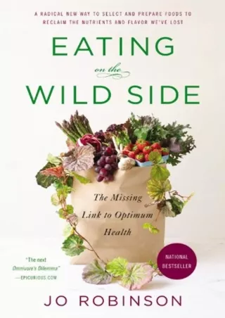 PDF/READ Eating on the Wild Side: The Missing Link to Optimum Health