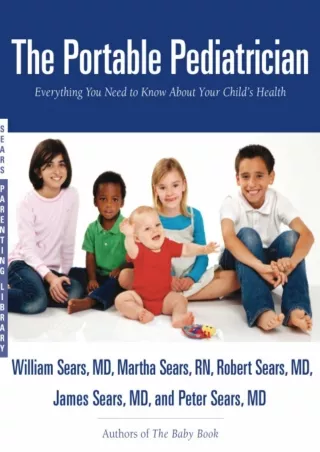 $PDF$/READ/DOWNLOAD The Portable Pediatrician (Sears Parenting Library)