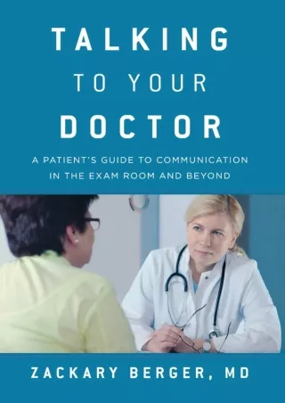 PDF_ Talking to Your Doctor: A Patient's Guide to Communication in the Exam Room