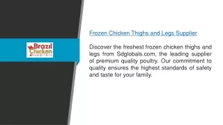 Frozen Chicken Thighs And Legs Supplier Sdglobals.com