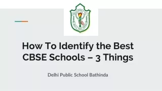 How To Identify the Best CBSE Schools – 3 Things