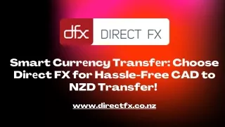 Smart Currеncy Transfеr Choose Dirеct FX for Hassle-Free CAD to NZD Transfer!