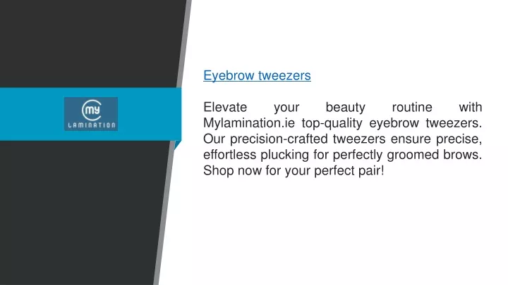 eyebrow tweezers elevate your beauty routine with