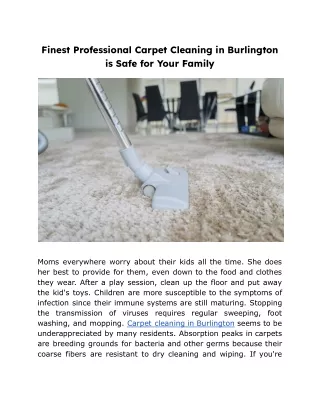 Finest Professional Carpet Cleaning in Burlington is Safe for Your Family