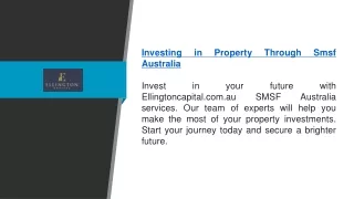 Investing In Property Through Smsf Australia | Ellingtoncapital.com.au