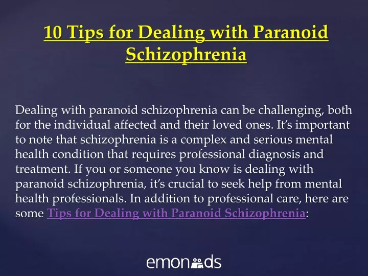 10 tips for dealing with paranoid schizophrenia