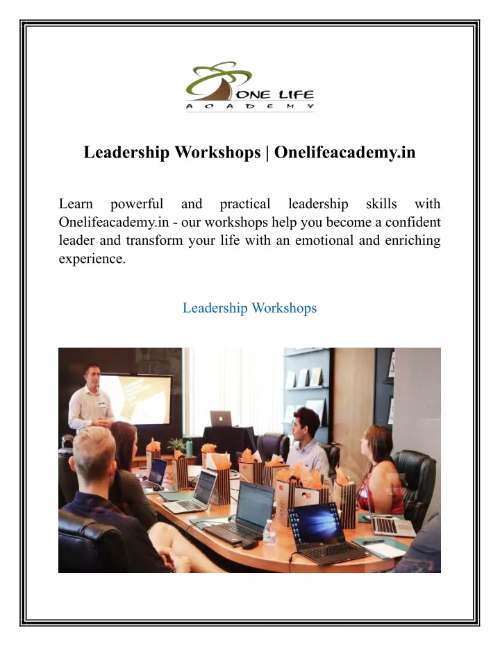 leadership workshops onelifeacademy in