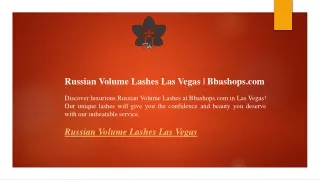 Russian Volume Lashes Las Vegas  Bbashops.com