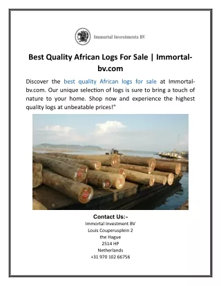 Best Quality African Logs For Sale  Immortal-bv.com