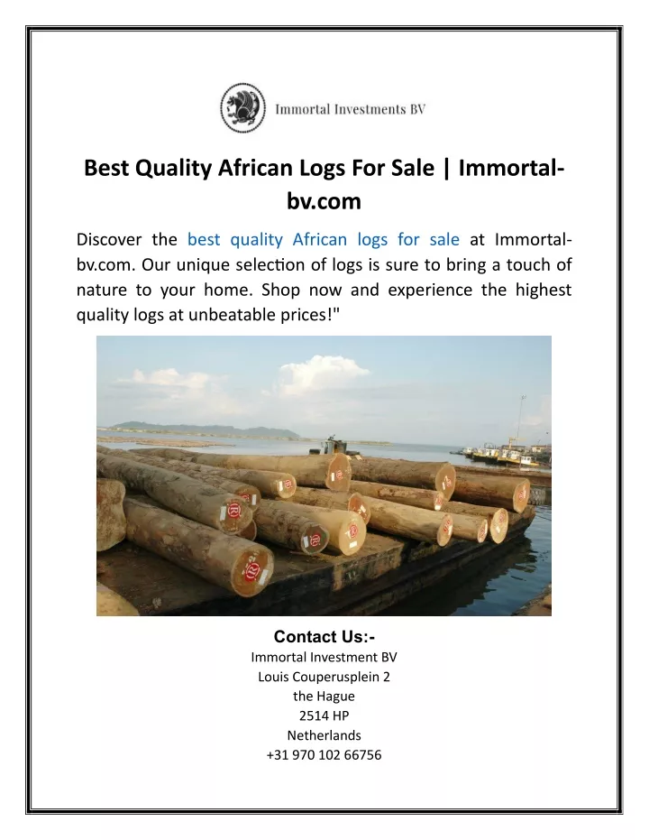 best quality african logs for sale immortal bv com