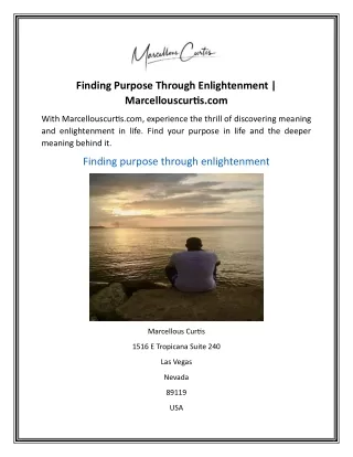 Finding Purpose Through Enlightenment  Marcellouscurtis.com