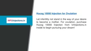 Hucog 10000 Injection For Ovulation | Ivfinjections.in