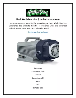 hash wash machine hashatron usa com
