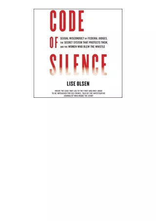 Download Code of Silence Sexual Misconduct by Federal Judges the Secret System T